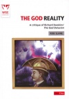 God Reality: Critique of Richard Dawkins God Delusion